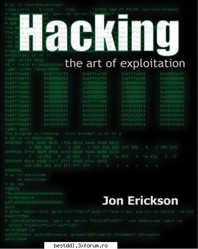 Hacking-The Art of Exploitation - A comprehensive introduction to the techniques - CARTI ELECTRONICE- E-books